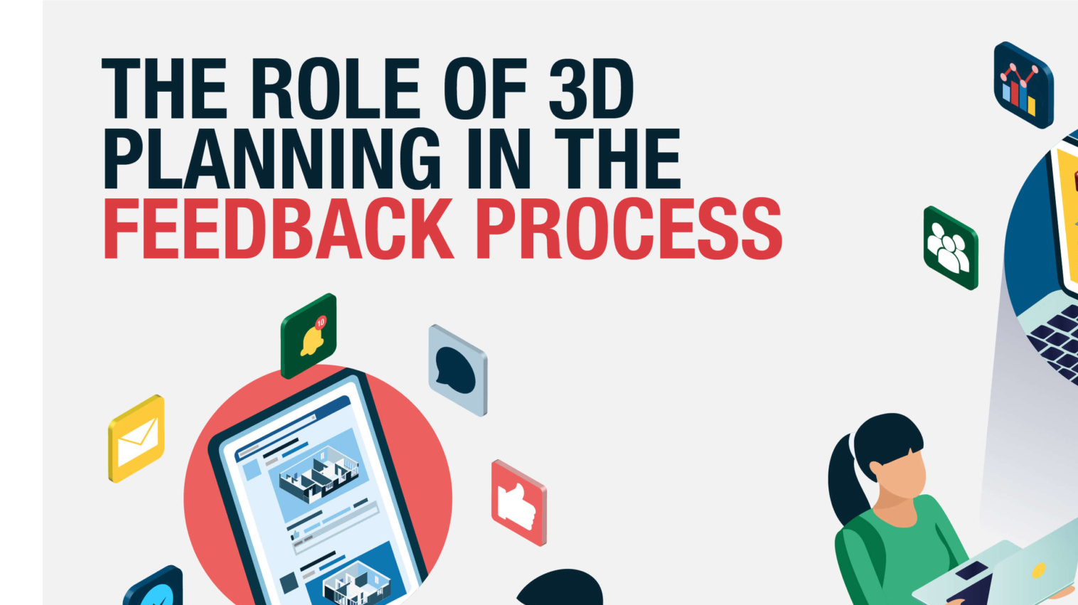 the role of 3d planning in the feedback process